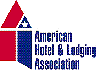 American Hotel &  Lodging Assotiation